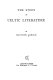 The study of Celtic literature.