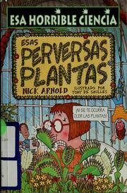 Esas perversas plantas /