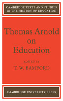 Thomas Arnold on education /