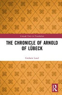 The chronicle of Arnold of Lübeck /