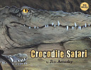 Crocodile safari /