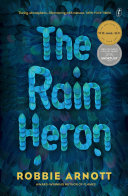The rain heron /