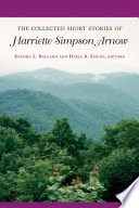 The collected short stories of Harriette Simpson Arnow /
