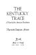 The Kentucky trace ; a novel of the American Revolution /