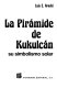 La pirámide de Kukulcán : su simbolismo solar /