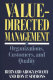 Value-directed management : organizations, customers, and quality /