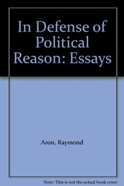 In defense of political reason : essays /