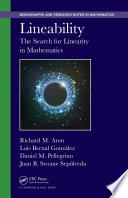 Lineability : the search for linearity in mathematics /