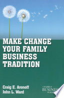 Make Change Your Family Business Tradition /