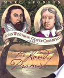 John Winthrop, Oliver Cromwell, and the Land of Promise /