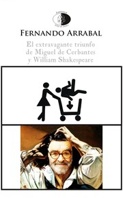 El extravagante triunfo de Miguel de Cerbantes y William Shakespeare /