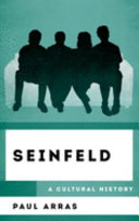 Seinfeld : a cultural history /