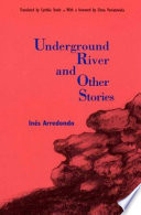 Underground river and other stories /