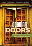 Opening doors : an implementation template for cultural proficiency /
