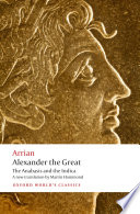 Alexander the Great : the Anabasis and the Indica /