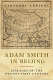 Adam Smith in Beijing : lineages of the twenty-first century /