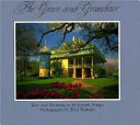 Louisiana's plantation homes, the grace and grandeur /