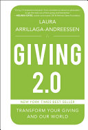 Giving 2.0 : transform your giving and our world /