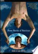 Home movies of Narcissus /