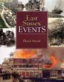 East Sussex events : death, disaster, war and weather /