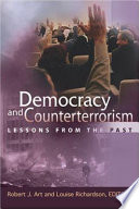 Democracy and counterterrorism : lessons from the the past /