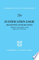 Justification logic : reasoning with reasons /
