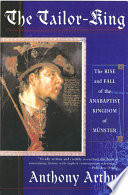 The tailor-king : the rise and fall of the Anabaptist kingdom of Münster /