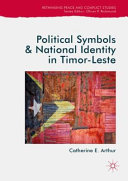 Political symbols and national identity in Timor-Leste /