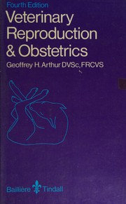 Veterinary reproduction and obstetrics : formerly Wright's veterinary obstetrics /