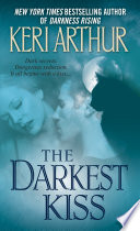 The darkest kiss /