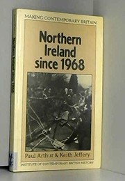 Northern Ireland since 1968 /