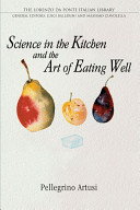 Science in the kitchen and the art of eating well /