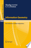 Information geometry : near randomness and near independence /