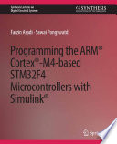 Programming the ARM® Cortex®-M4-based STM32F4 Microcontrollers with Simulink® /