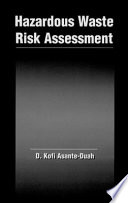 Hazardous waste risk assessment /