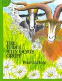 The three billy goats Gruff /