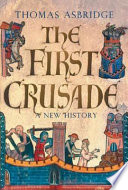 The first crusade : a new history /