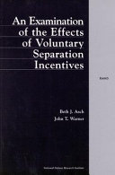 An examination of the effects of voluntary separation incentives /