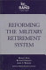 Reforming the military retirement system /