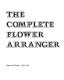 The complete flower arranger.