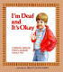 I'm deaf, and it's okay /