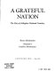 A grateful nation : the story of Arlington National Cemetery /