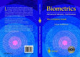 Biometrics : advanced identity verification : the complete guide /