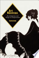 Art nouveau : art, architecture and design in transformation /