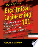 Electrical engineering 101 : everything you should have learned in school-- but probably didn't /