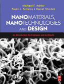 Nanomaterials, nanotechnologies and design : an introduction for Engineers and Architects /