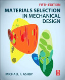Materials selection in mechanical design /