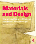 Materials and design : the art and science of material selection in product design /