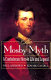 The Mosby myth : a Confederate hero in life and legend /