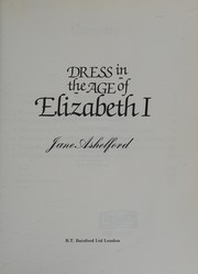 Dress in the age of Elizabeth I /